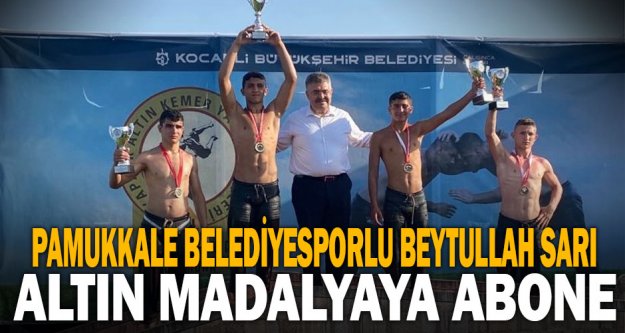 Pamukkale Belediyesporlu Beytullah Sarı altın madalyaya abone