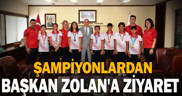 Şampiyonlardan Başkan Zolan'a ziyaret