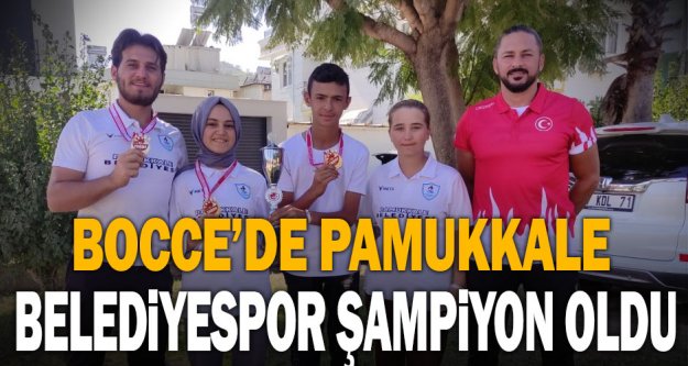 Bocce'de Pamukkale Belediyespor Şampiyon oldu