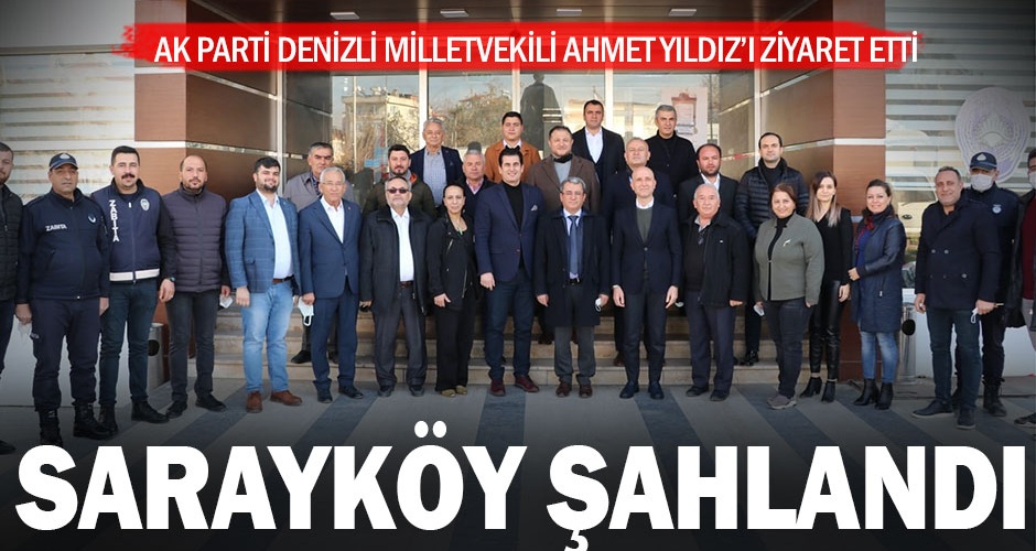 AK Parti Milletvekili Yıldız, Sarayköyü ziyaret etti