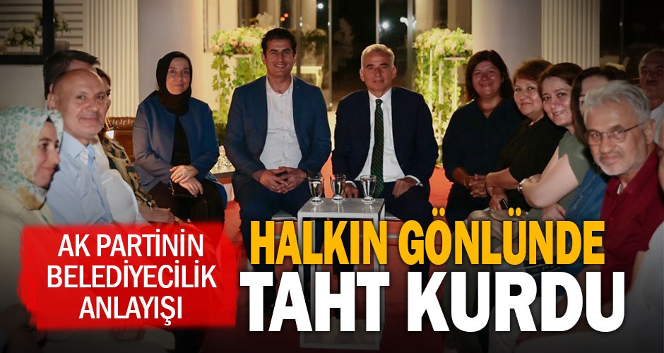 AK Partinin belediyecilik anlayışı halkın gönlünde taht kurdu