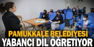 Pamukkale Belediyesi yabancı dil öğretiyor