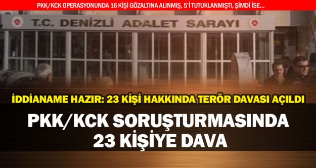 PKK/KCK operasyonunda iddianame tamam
