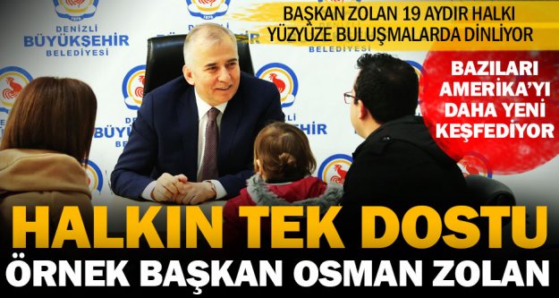 Başkan Osman Zolan'ın ‘Halk buluşmaları' Türkiye'ye örnek oldu
