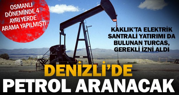 Turcas, Denizli'de petrol arama ruhsatı aldı
