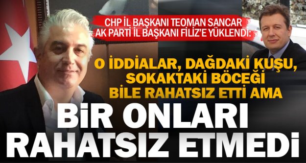 CHP İl Başkanı Sancar, 'Filiz hakkındaki iddialar için savcıları göreve çağırıyorum”