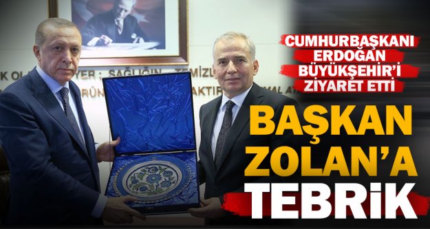 Cumhurbaşkanı Erdoğan'dan Başkan Osman Zolan'a ziyaret