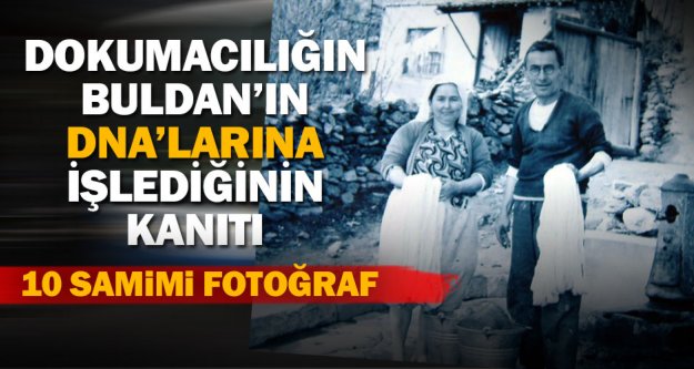 Buldan'dan çok harika 10 tarihi dokuma fotoğrafı