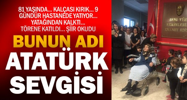 Kamile ninenin Atatürk sevgisi