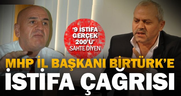 MHP Denizli İl Başkanı Birtürk'e istifa çağrısı