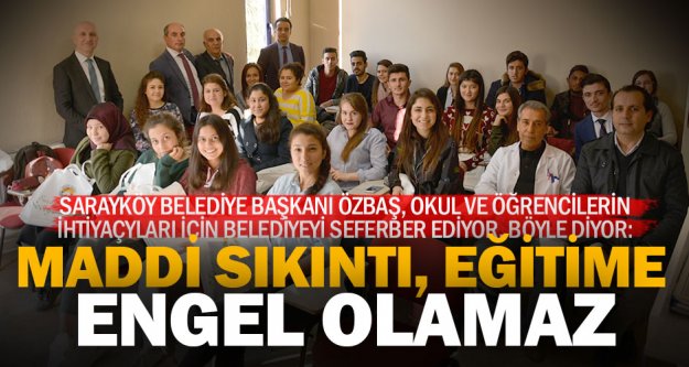 Sarayköy'de eğitimin hamisi Başkan Özbaş, desteği sürdürüyor