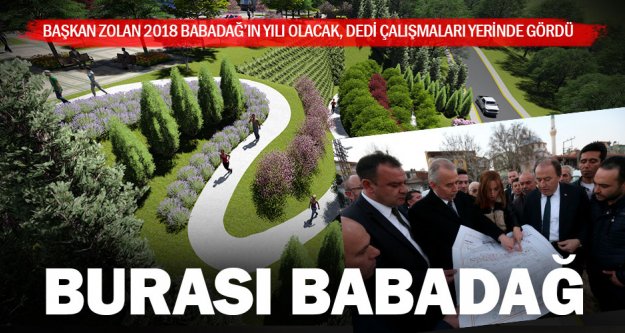 Başkan Zolan: 2018 Babadağ'ın yılı olacak