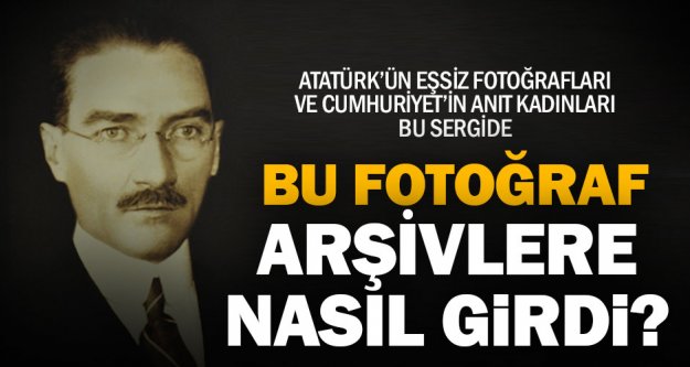 Atatürk'ün o fotoğrafını ABD'den nasıl satın aldığı anlattı