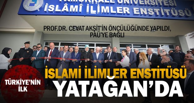 Türkiye'nin ilk İslami İlimler Enstitüsü Yatağan'da açıldı