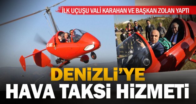 Hava taksi 'gyrocopter' ile ilk turu Vali Karahan ve Başkan Zolan attı