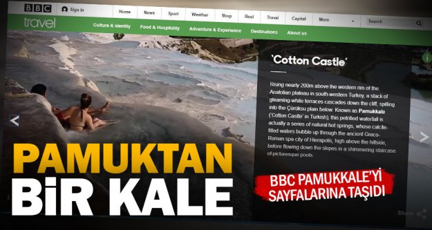 Beyaz cennet Pamukkale BBC'de