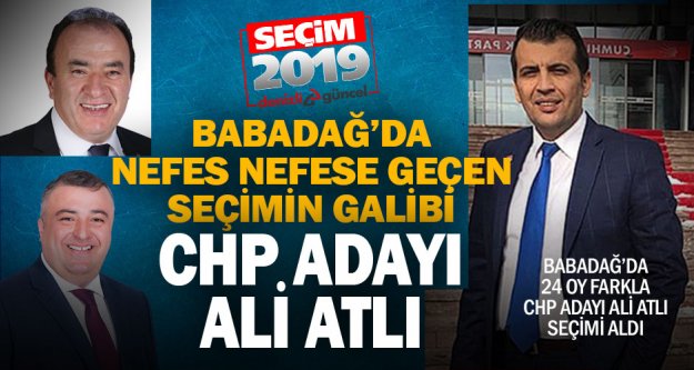 Babadağ'da CHP'li aday Atlı 24 oy farkla kazandı