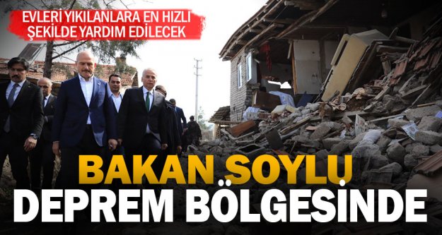 İçişleri Bakanı Soylu, Acıpayam'da deprem bölgesinde