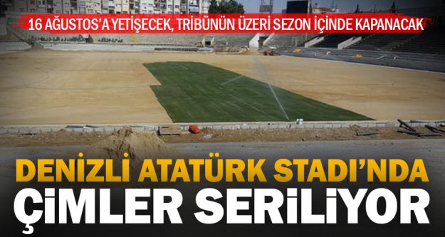 Denizli Atatürk Stadı'nda sona gelindi