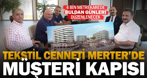 Tekstil Merkezi Merter'de 4 bin metrekarelik alan Buldan Belediyesi'ne tahsis edildi