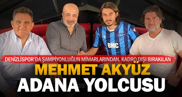 Kadro dışı bırakılan Mehmet Akyüz Adana Demirspor ile anlaştı