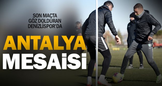 Yukatel Denizlispor, Antalyaspor maçı hazırlıklarına başladı