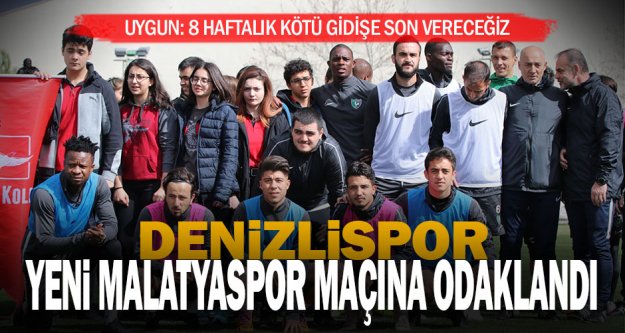 Denizlispor, Yeni Malatyaspor maçına odaklandı