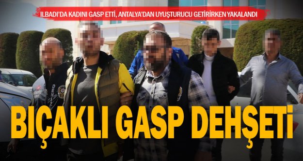 Kadının çantasını gasp edip Antalya'dan eroin getirmeye giden şüpheli yakalandı