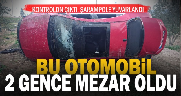 Akköy'de şarampole devrilen otomobildeki 2 genç öldü  