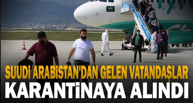 Suudi Arabistan'dan Getirilen 171 Türk Vatandaşı Denizli'de Karantinaya Alındı