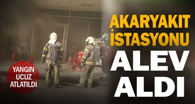 Denizli'de akaryakıt istasyonunda korkutan yangın