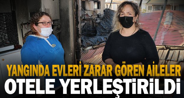 Denizli'de fabrika yangınında evleri zarar gören iki aile otele yerleştirildi