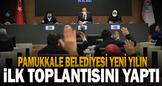 Pamukkale Belediyesi Ocak Ayı Meclis Toplantısı Tamamlandı