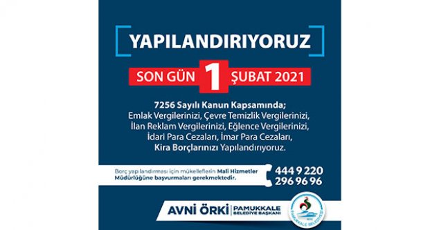 Pamukkale Belediyesi uyardı: Yapılandırmada son gün 1 Şubat