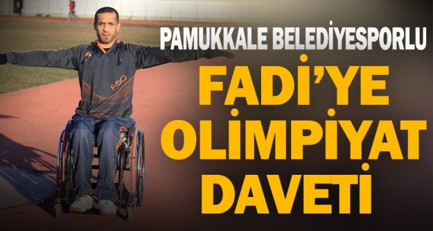 Pamukkale Belediyesporlu Fadi'ye olimpiyat daveti
