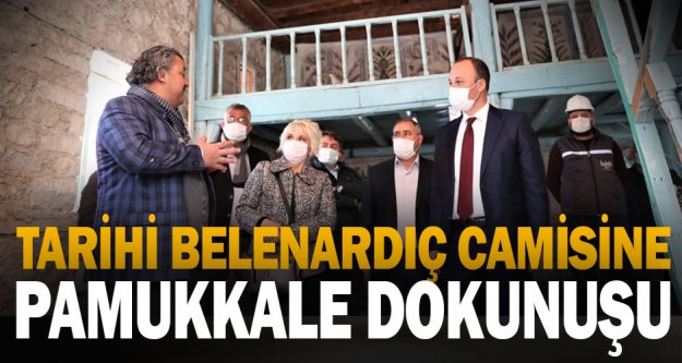 Tarihi Belenardıç Camisine Pamukkale Belediyesi Eli Değdi