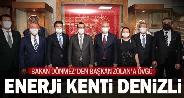 Bakan Dönmez'den Başkan Zolan'a övgü