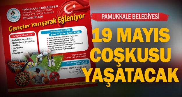 Pamukkale'de 19 Mayıs Bayramı çok farklı yaşanacak