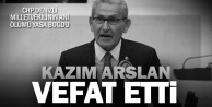 CHP Denizli Milletvekili Kazım Arslan vefa etti