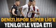 Denizlispor, Süper Lig’e yenilgiyle veda etti