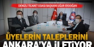 DTO Başkanı Erdoğan, üyelerin taleplerini Ankara'ya iletiyor