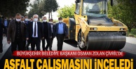Büyükşehir Belediye Başkanı Osman Zolan, Çivril'de asfalt çalışmasını inceledi