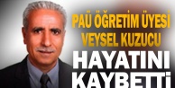 PAÜ Öğretim Üyesi Prof. Dr. Veysel Kuzucu vefat etti